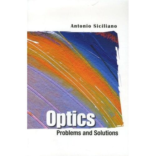 Optics: Problems And Solutions