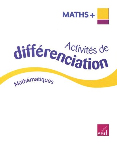 Maths + Ce1 Cycle 2 - Activités De Différenciation