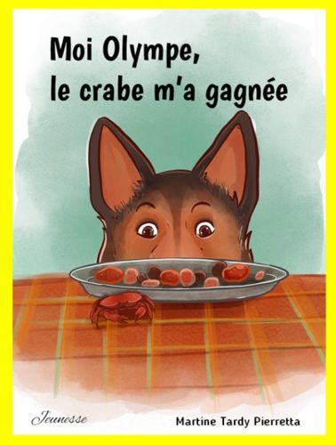 Moi Olympe, Le Crabe M?A Gagnée