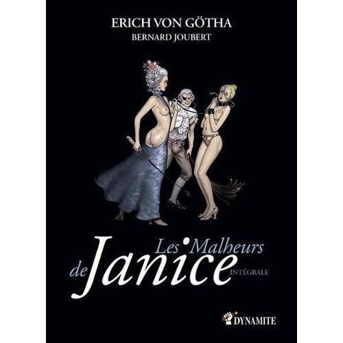 Les Malheurs De Janice - L'intégrale