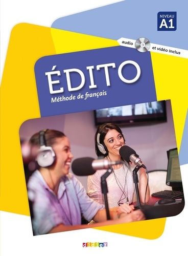 Edito Niveau A1 - Méthode De Français (1 Dvd + 1 Cd Audio)