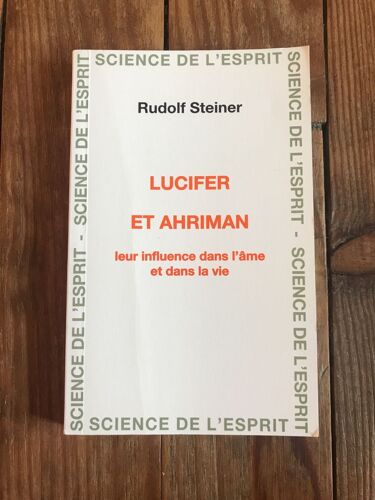 Lucifer Et Ahriman : Leur Influence Dans L'âme Et Dans La Vie