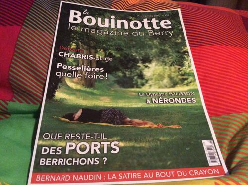 La Bouinotte  N°131 Que Reste T'il Des Ports Berrichons La Dynastie Palisson A Nerondes 
