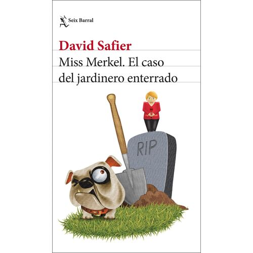 Miss Merkel. El Caso Del Jardinero Enterrado