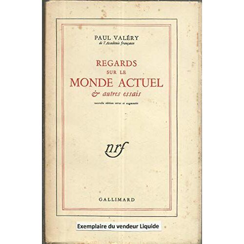 Regards Sur Le Monde Actuel Et Autres Essais