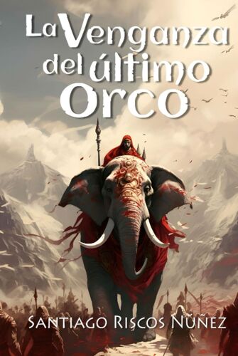 La Venganza Del Último Orco