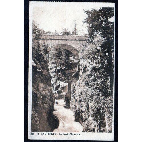 Carte Postale Ancienne, France, Hautes Pyrénées ( 65 ), Cauterets, Le Pont D'espagne