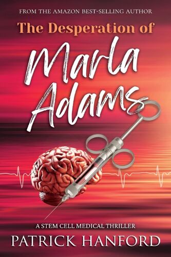 The Desperation Of Marla Adams