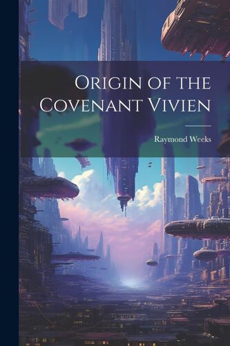 Origin Of The Covenant Vivien