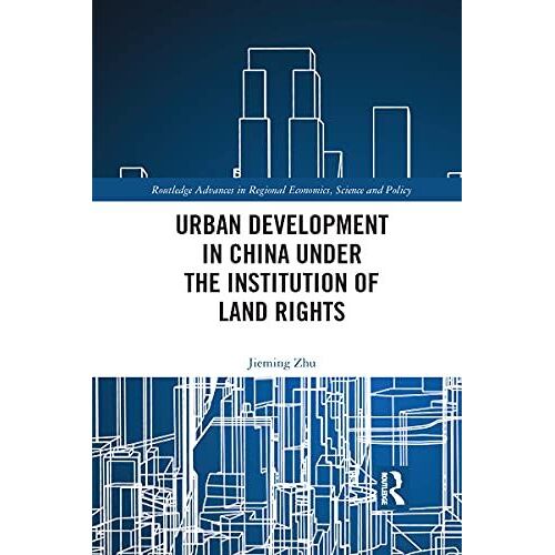 Urban Development In China Under The Institution Of Land Rights