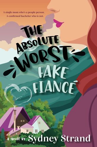 The Absolute Worst Fake Fiancé