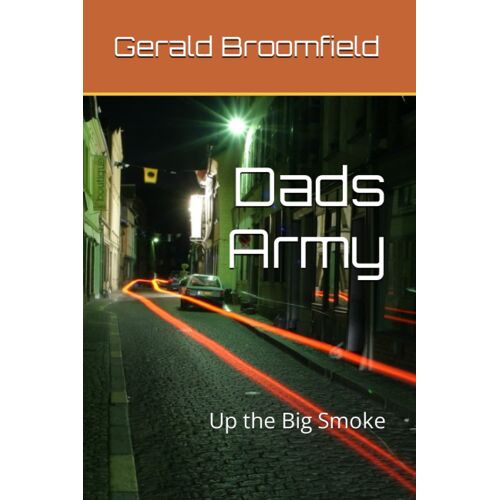Dads Army: Up The Big Smoke