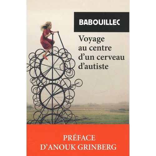 Voyage Au Centre D'un Cerveau D'autiste