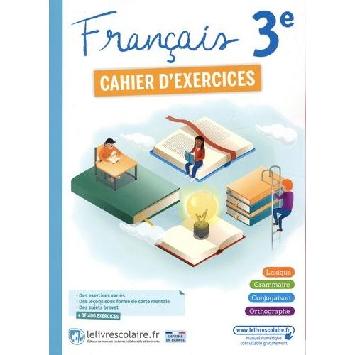 Français 3e - Cahier D'exercices