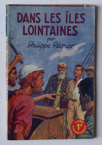 Dans Les Îles Lointaines (Collection 'le Livre D'aventures, Nouvelle Série [3e Série]' N°34)