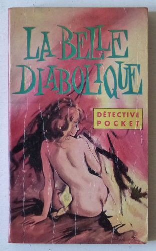 La Belle Diabolique (Collection 'détective-Pocket' N°54)