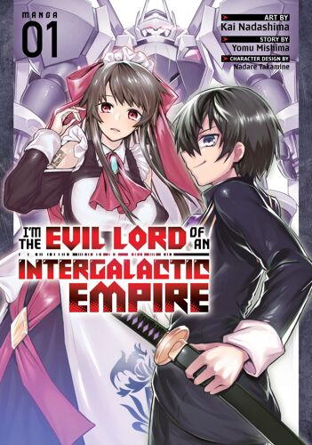 I'm The Evil Lord Of An Intergalactic Empire! (Manga) Vol. 1
