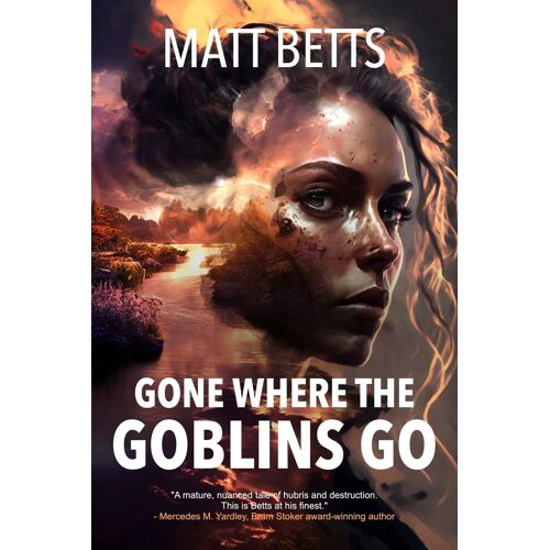 Gone Where The Goblins Go