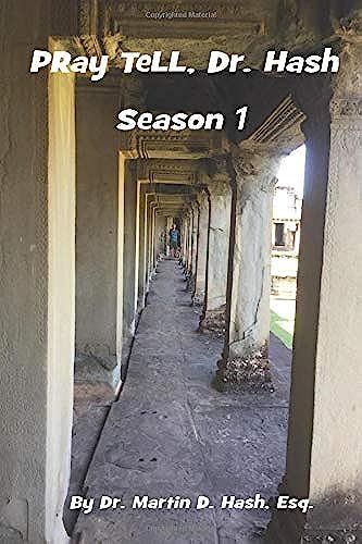Pray Tell, Dr. Hash, Season 1