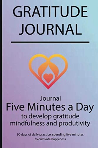 Gratitude Journal: Journal Five Minutes A Day To Develop Gratitude, Mindfulness And Productivity By Simple Live 6766