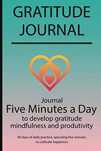 Gratitude Journal: Journal Five Minutes A Day To Develop Gratitude, Mindfulness And Productivity By Simple Live 6657