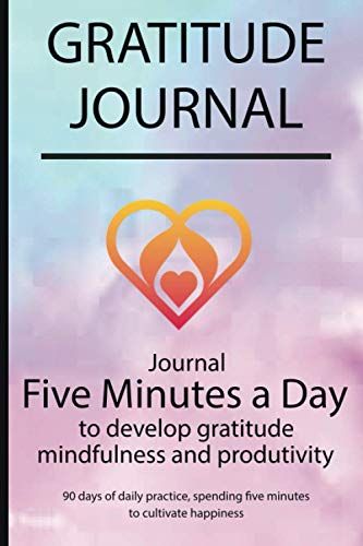 Gratitude Journal: Journal Five Minutes A Day To Develop Gratitude, Mindfulness And Productivity By Simple Live 6561