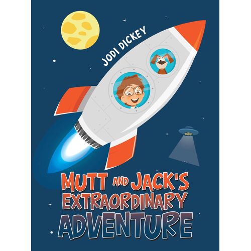 Mutt And Jack's Extraordinary Adventure