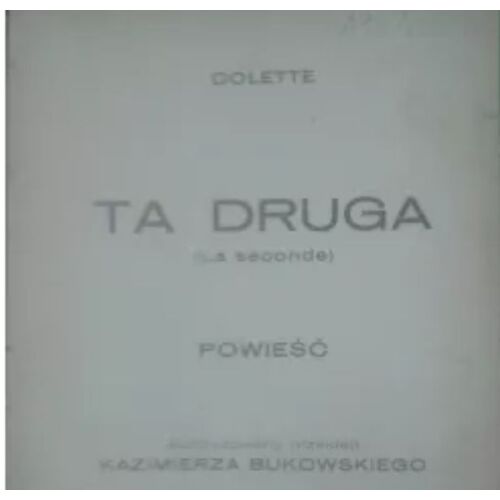 Colette - Ta Druga (La Seconde - Première Édition Polski, 1930)