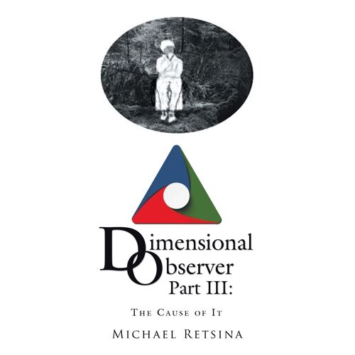 Dimensional Observer Part Iii