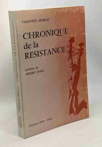 Chronique De La Résistance - Préface De Pierre Daix