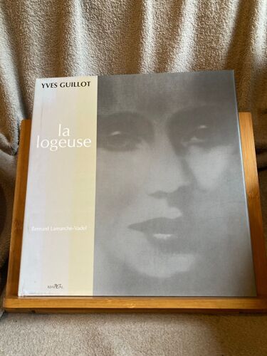 Yves Guillot La Logeuse Bernard Lamarche-Vadel Photographie Éditions Marval 1996