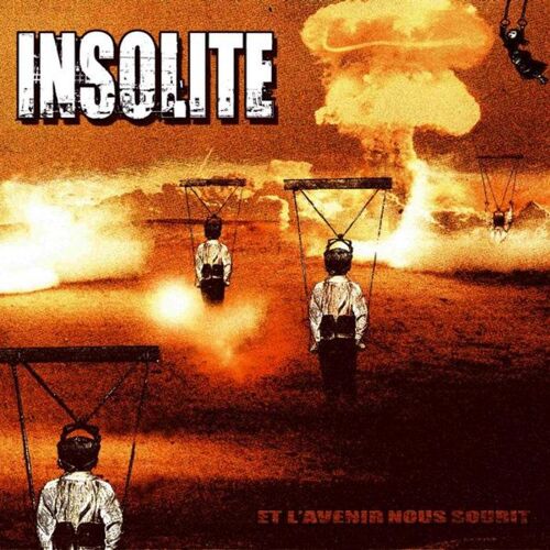 Cd Insolite - Et L'avenir Nous Sourit