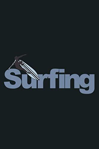 Surfing Surfer Surf Gift Unisex Premium: Notebook Planner - 6x9 Inch Daily Planner Journal, To Do List Notebook, Daily Organizer, 114 Pages