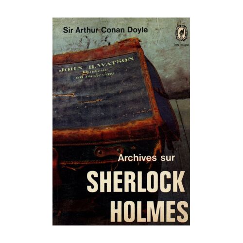 Archives Sur Sherlock Holmes / Arthur Conan Doyle / Réf21571