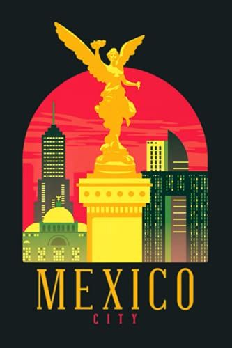 Mexico City Angel Of Independence Statue Souvenir Gift Premium: Notebook Planner - 6x9 Inch Daily Planner Journal, To Do List Notebook, Daily Organizer, 114 Pages