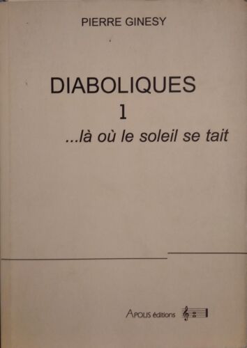Diaboliques 1 ... Là Où Le Soleil Se Tait