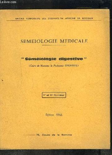 Semeiologie Medicale- Semeiologie Digestive- 1ère Et 2ème Année