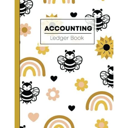 Accounting Ledger Book: Large Simple Accounting Ledger Book For Bookkeeping And Small Business - 110 Pages - Income Expense Account Notebook With Bees, Sunflowers And Rainbows Pattern