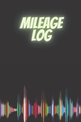 Mileage Log: A 6x9" 120page, Blank, Rainbow Sound Wave Designed Mileage Log Book, Ideal Size For Most Glove Compartments