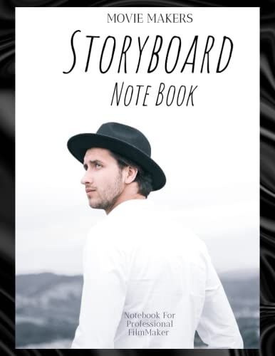 Professional Film-Maker Storyboard Notebook: 8.5"X11" For Directors, Artists, Animators & Creative Storytellers