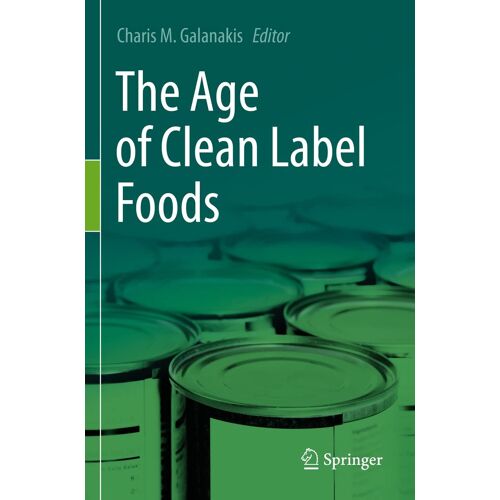 The Age Of Clean Label Foods