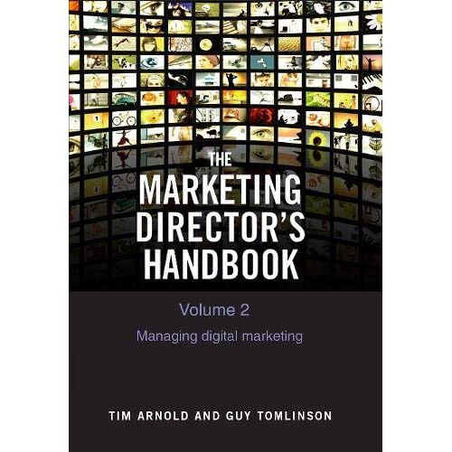 The Marketing Director's Handbook Volume 2