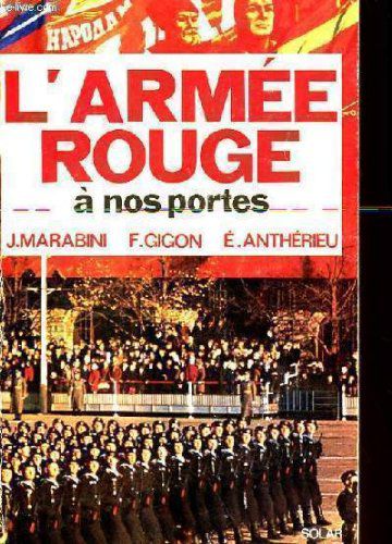 L'armee Rouge A Nos Portes