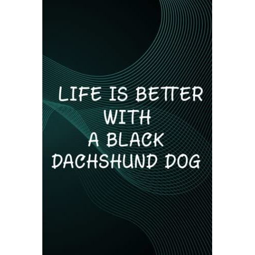 Hot Sauce Tasting Journal - Life Is Better With A Black Dachshund Dog Lover Art: A Black Dachshund Dog, The Ultimate Hot Sauce Tasting Journal For ... Sauces And Hot Sauce Tasting Experiences,Goa