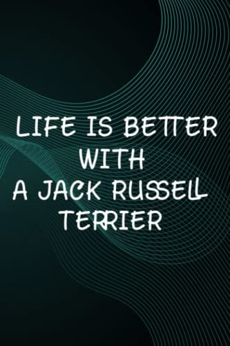 Hot Sauce Tasting Journal - Womens Funny Jack Russel Life Is Better With A Jack Russell Terrier Family Quote: A Jack Russell Terrier, The Ultimate ... Track Of Your Favorite Hot Sauces And Hot