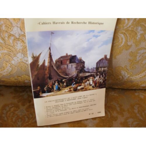 Cahiers Havrais De Recherche Historique 52