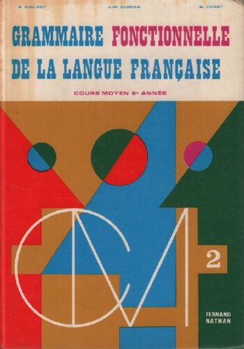 Grammaire Fonctionnelle De La Langue Francaise / Cm2