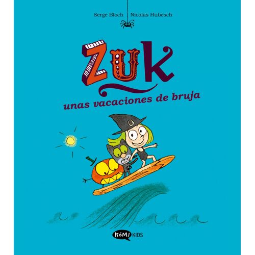 Zuk 1. Zuk Unas Vacaciones De Bruja
