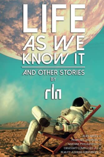 Life As We Know It: & Other Stories