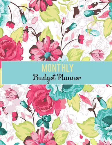 Monthly Budget Planner: Monthly Bill Planner And Organizer, Debt & Savings Tracker